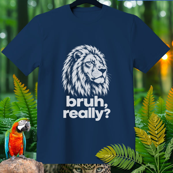 Navy blue t-shirt with white lion head and text "bruh, really?".