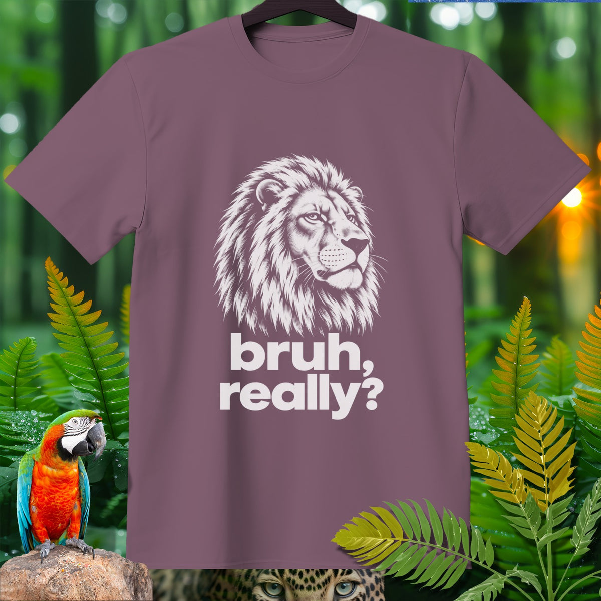 Mauve t-shirt with white lion graphic and text "bruh, really?".