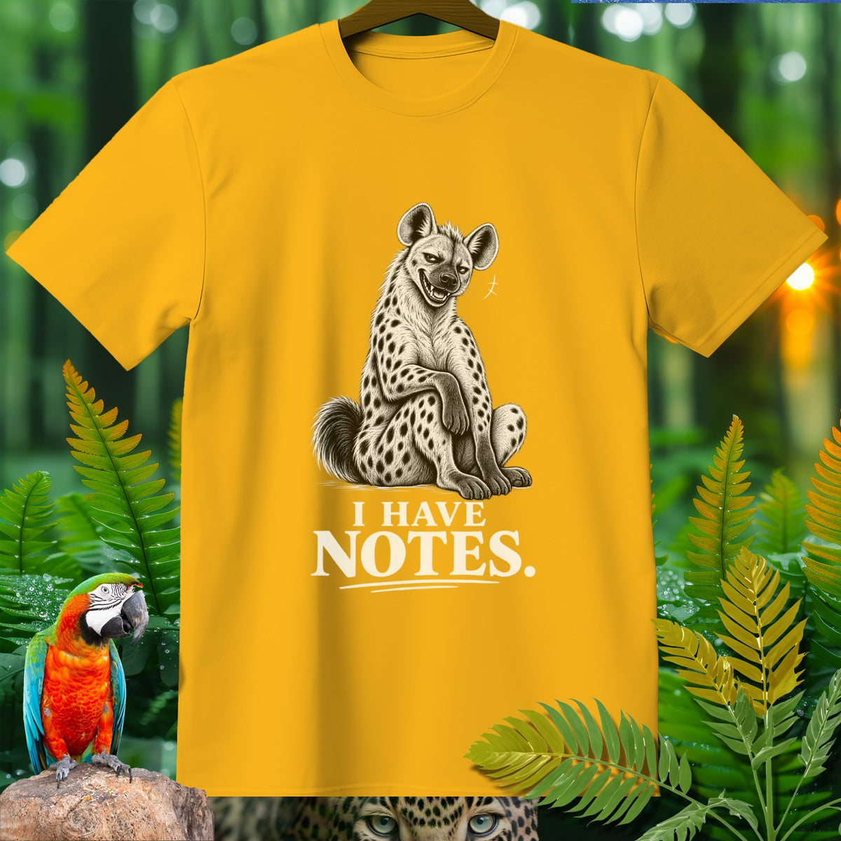 Yellow t-shirt with a hyena illustration and text "I HAVE NOTES."