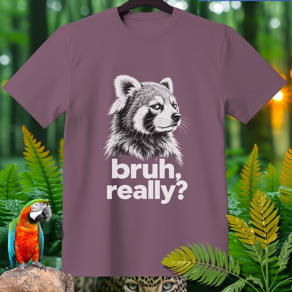 Purple t-shirt with a raccoon and text "bruh, really?".