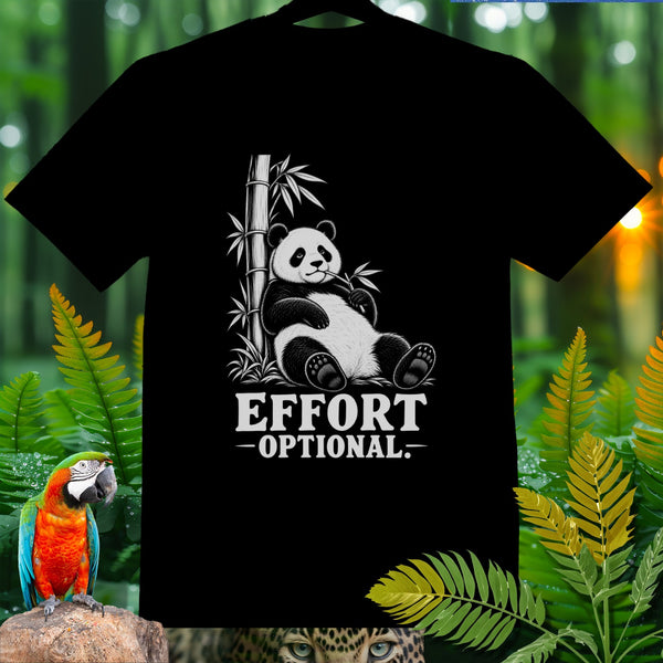 Black t-shirt with a panda leaning on bamboo and text "EFFORT OPTIONAL".