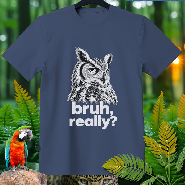 Navy t-shirt with a sketch of an owl and the text "bruh, really?".