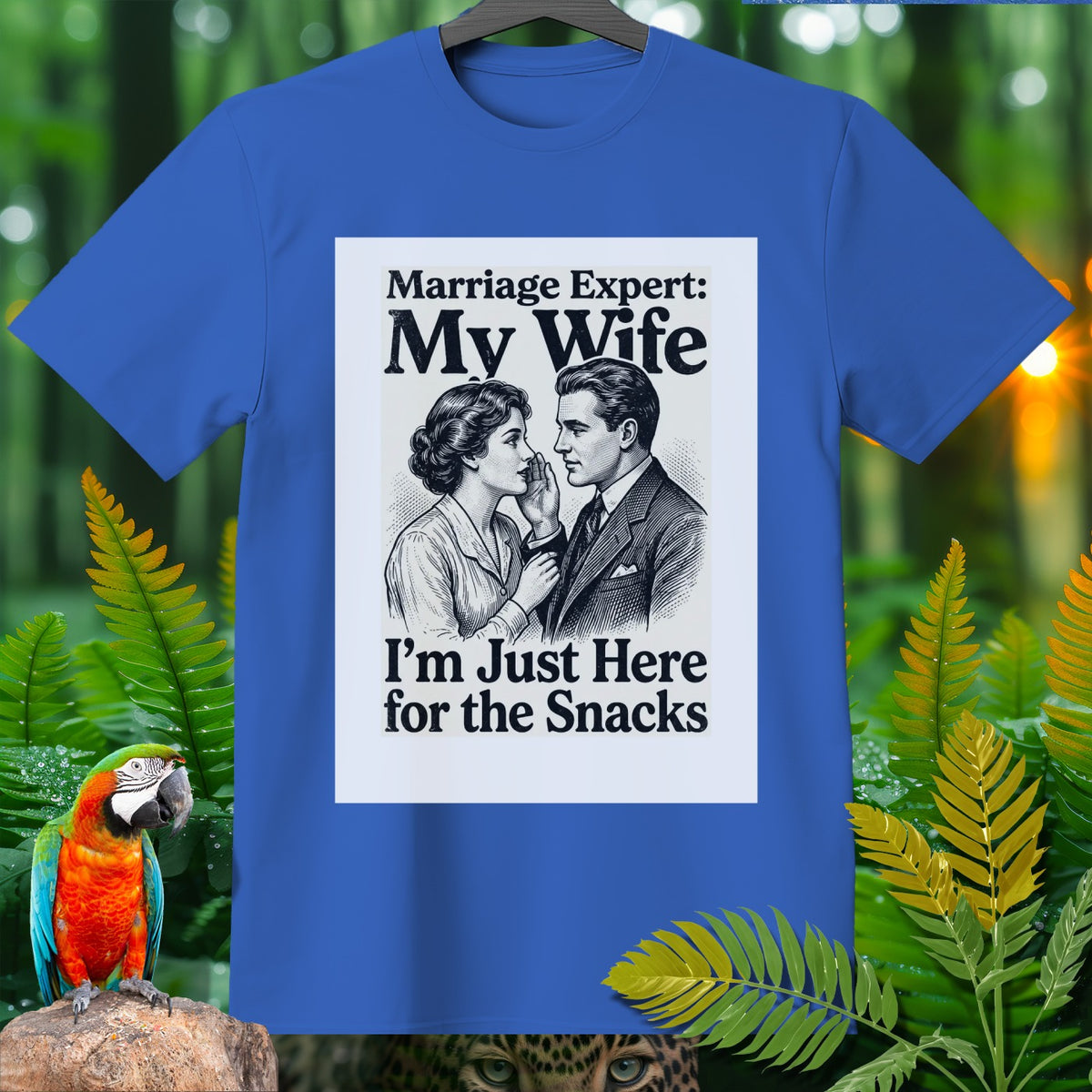 Blue t-shirt graphic with "Marriage Expert: My Wife I'm Just Here for the Snacks" text.