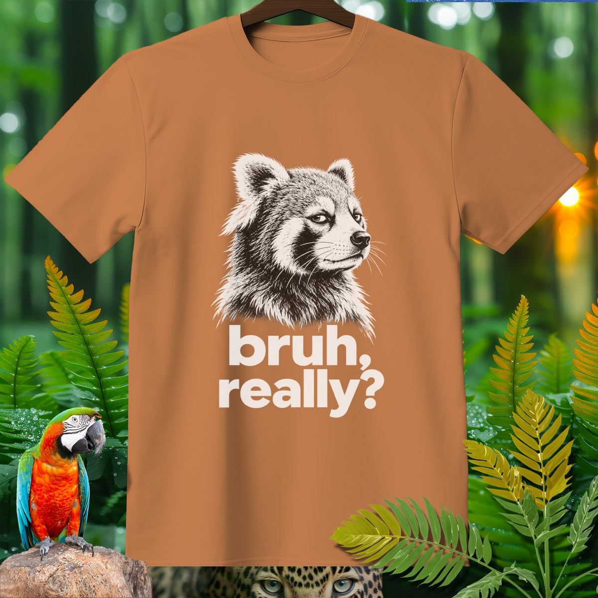 Brown t-shirt with a red panda illustration and text that reads "bruh, really?".