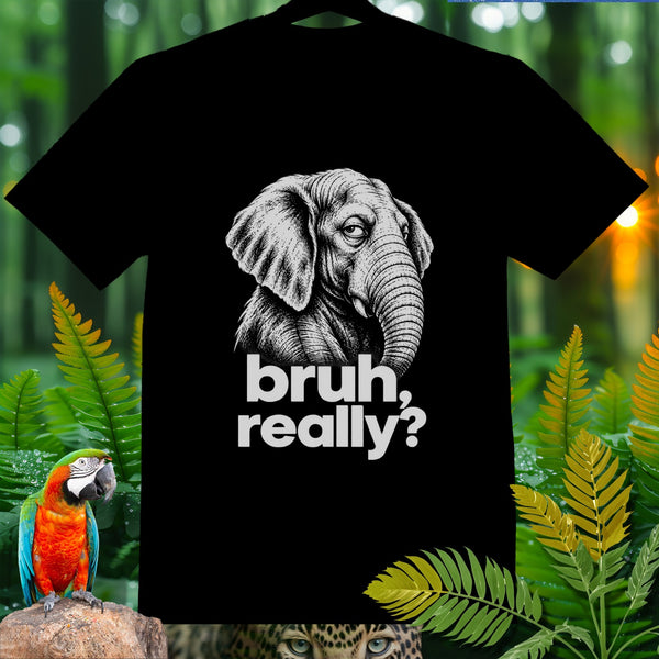 Black t-shirt with distressed elephant head graphic and "bruh, really?" text.