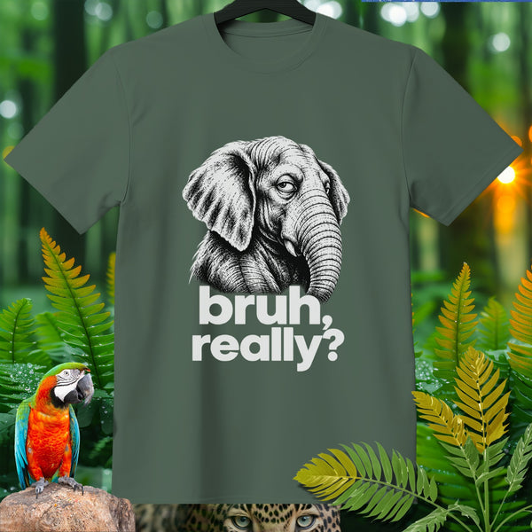 T-shirt with a black and white drawing of an elephant and the text "bruh, really?".