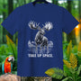 Dark blue t-shirt with a detailed sketch of a moose in water and text "TAKE UP SPACE."