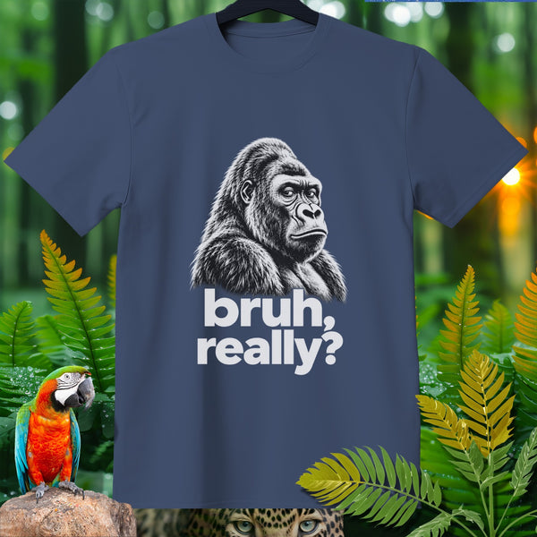 T-shirt with a realistic gorilla graphic and "bruh, really?" text.