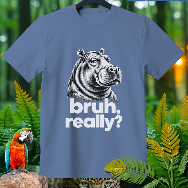 Blue t-shirt with black and white illustration of a hippo and text "bruh, really?".