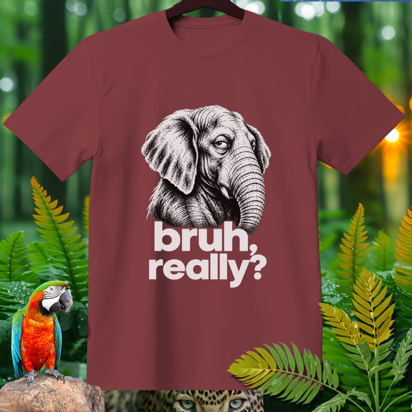 Maroon t-shirt with a black and white elephant graphic and text "bruh, really?".