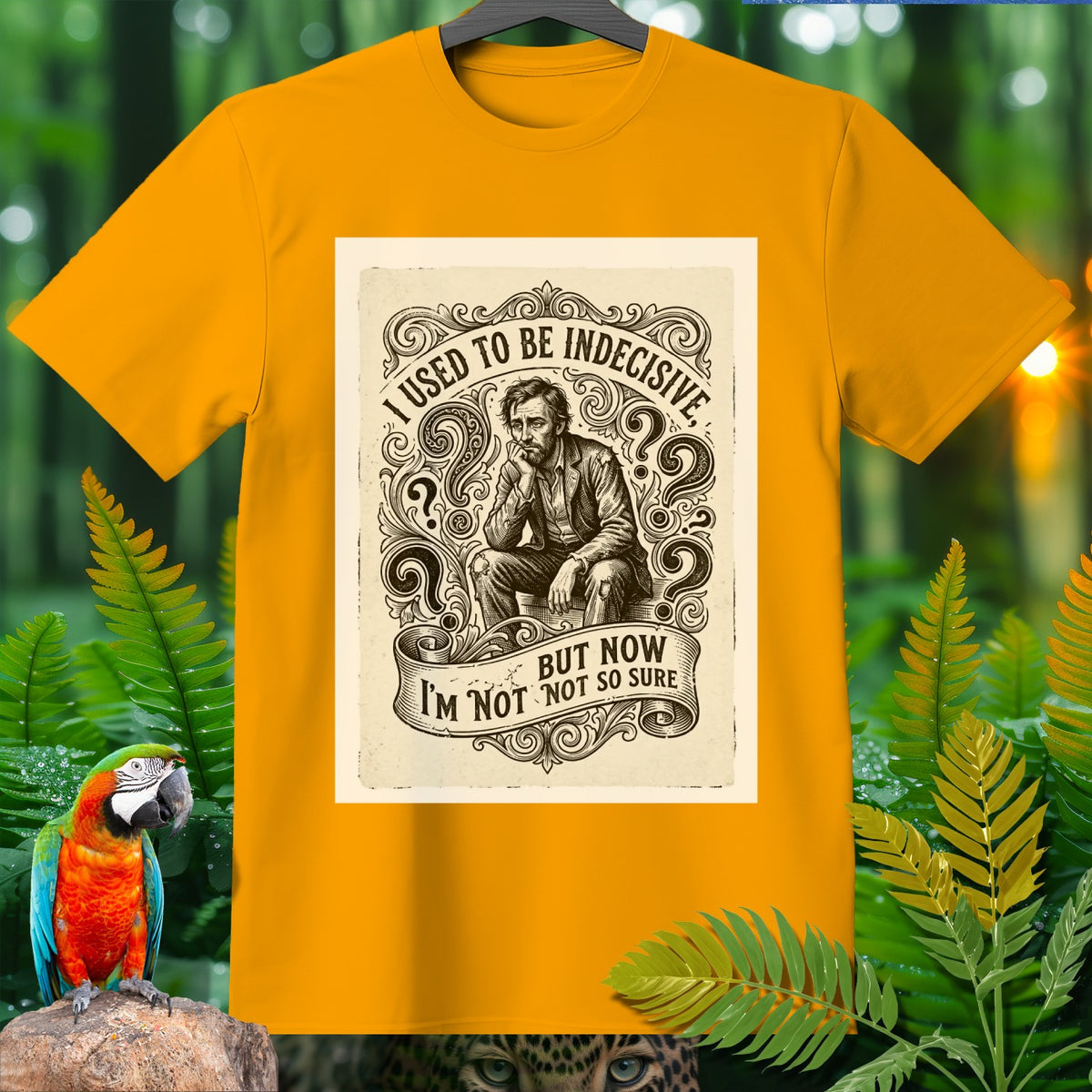 Yellow t-shirt with "I used to be indecisive, but now I'm not so sure" text and seated man graphic.