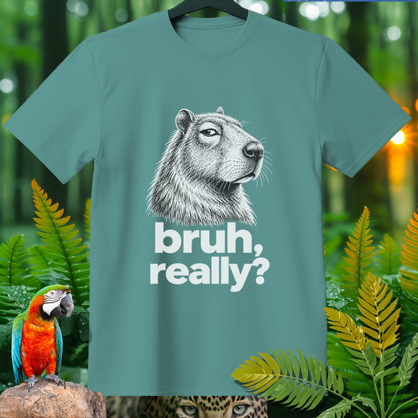 Teal t-shirt with a capybara sketch and "bruh, really?" text.