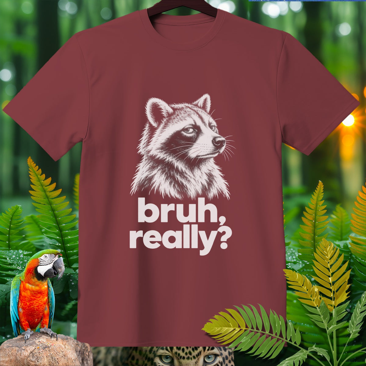 Maroon t-shirt with raccoon graphic and text "bruh, really?".