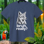 Navy t-shirt with a sketch of a fox and the text "bruh, really?"